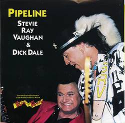 Stevie Ray Vaughan : Pipeline (ft. Dick Dale)